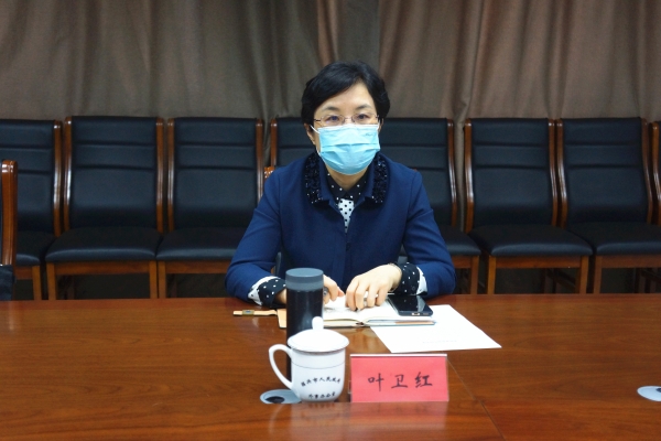 市委常委统战部部长叶卫红专题调研境外疫情防控工作